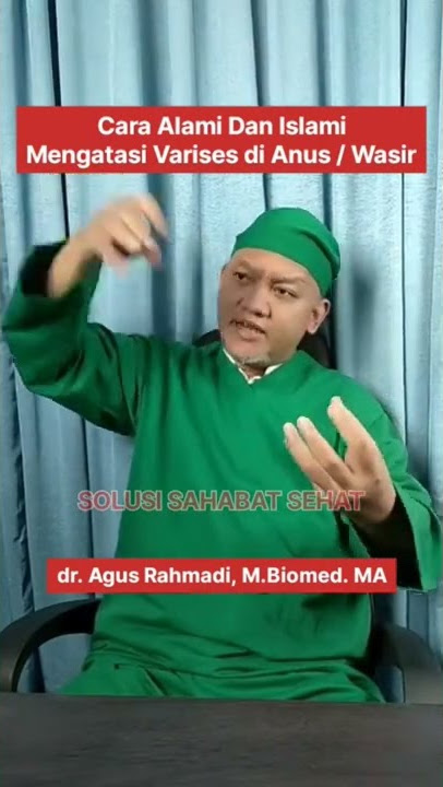 Cara Islami, Alami Mengatasi Varises di Anus San Wasir #resepjsr #wasirambeien #varises #alamiislami