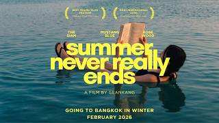 in a place where it feels like summer never really ends [Bangkok 2/3] screenshot 3