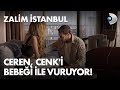 Ceren, Cenk'i bebeği ile vuruyor! - Zalim İstanbul 12. Bölüm