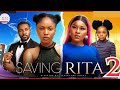 SAVING RITA prt 2 (Trending Nollywood Movie Review) Destiny Etiko, Angel Unigwe #2024