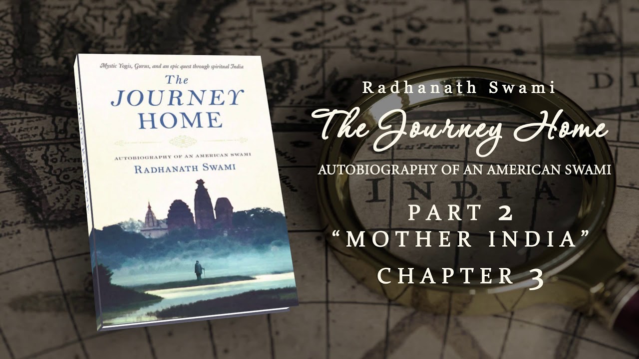 the-journey-home-part-2-chapter-3-audiobook-by-radhanath-swami