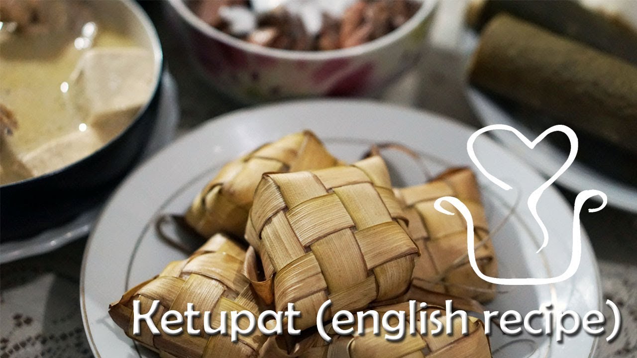 Ketupat Recipes