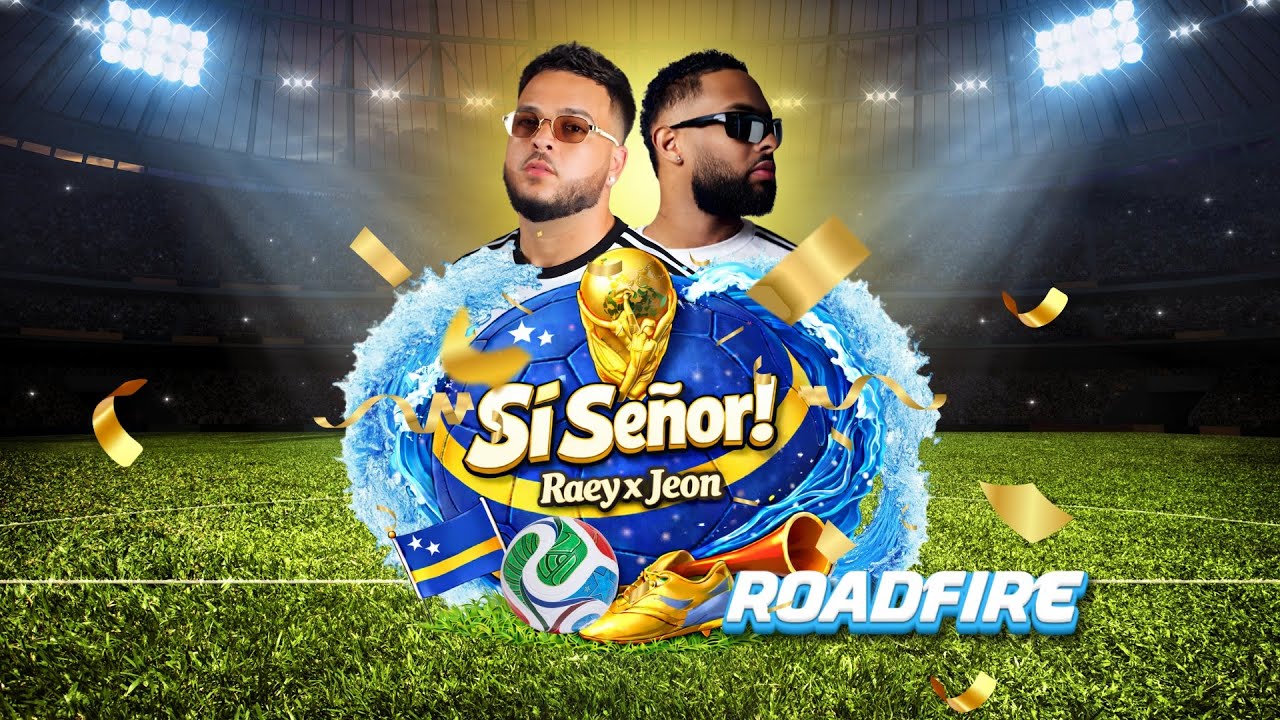 Raey x Jeon  - Si Señor [ Roadfire ]