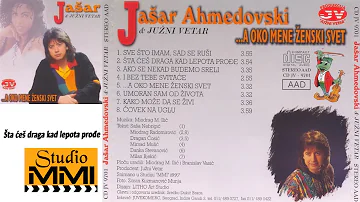 Jasar Ahmedovski i Juzni Vetar -  Sta ces draga kad lepota prodje (Audio 1997)