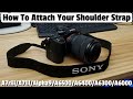 Shoulder Strap Instructions for  Sony A7 | All Models - Quick and Easy!