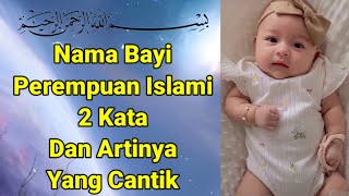 65 Beautiful and Modern 2-Word Islamic Baby Girl Names
