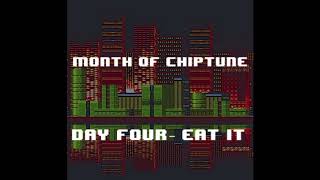 Day 04 - EAT IT (Month of Chiptune!)