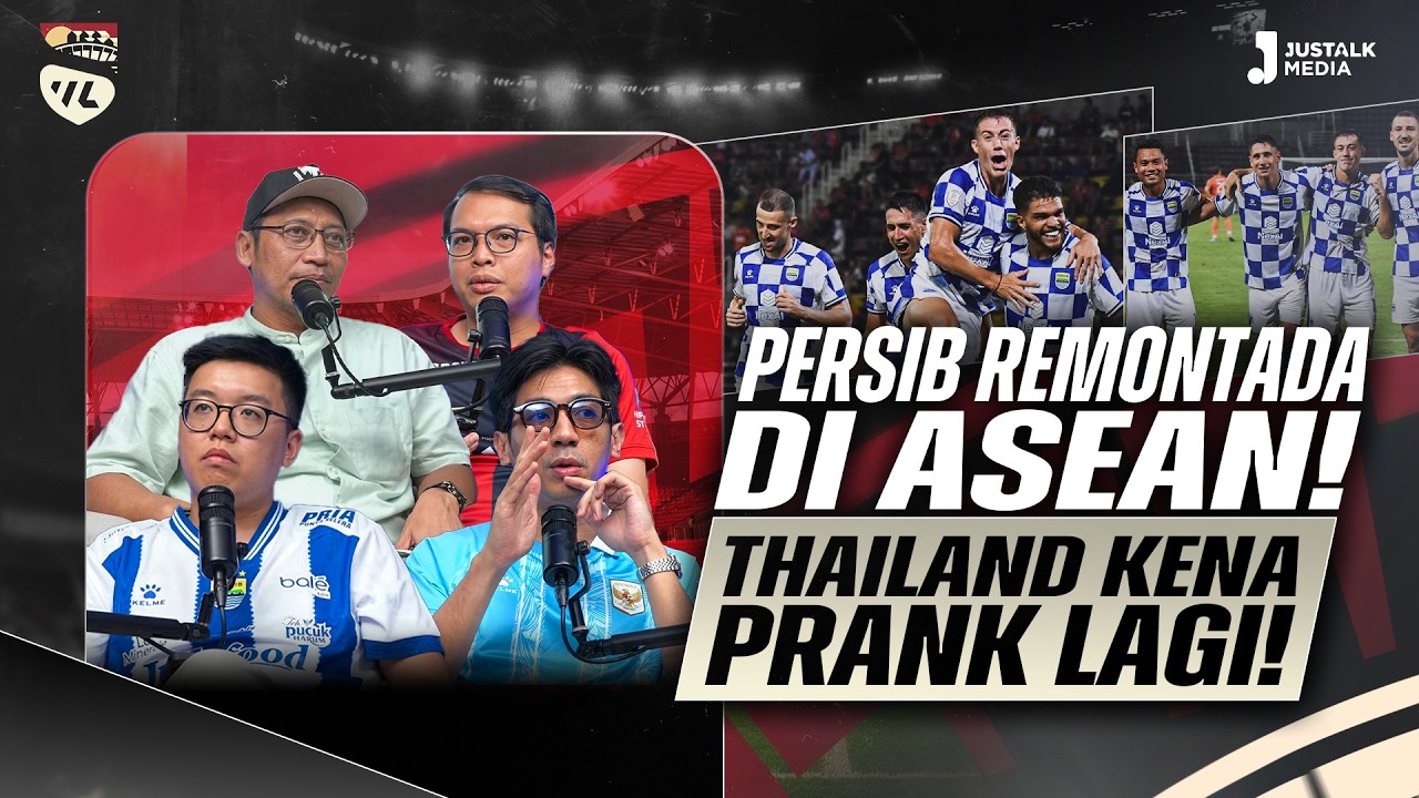 Warga Lokal #29 : Persib Remontada di ASEAN! Thailand Kena Prank Lagi!