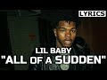 Lil Baby - All Of A Sudden ft. Moneybagg Yo (LYRICS) Too Hard