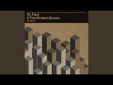 Let It Be So - St. Paul & The Broken Bones