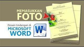 cara memasukkan foto || desain undangan di microsoft word cara memasukkan foto || desain undangan di microsoft word