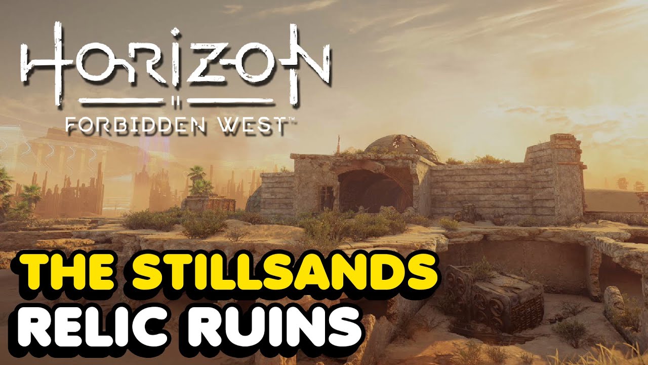 The Stillsands Relic Ruins Walkthrough In Horizon Forbidden West YouTube the-stillsands-relic-ruins-walkthrough-in-horizon-forbidden-west-youtube