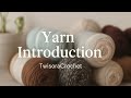 ✨ Yarn Talk | Introducing my favorite yarns for crochet 🧶