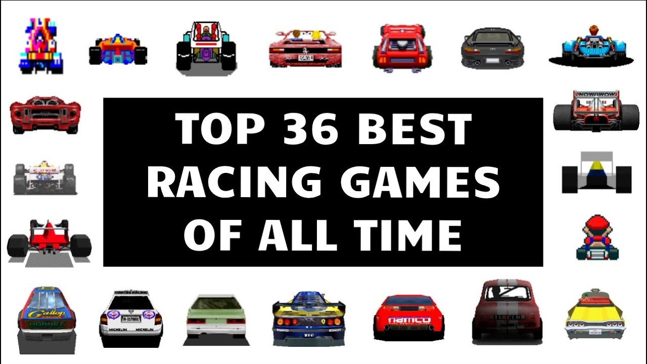 Top 36 Best Racing Games of All Time (4 wheels) [chronological order ...