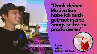 Interview mit Luca alias Naive Ultra