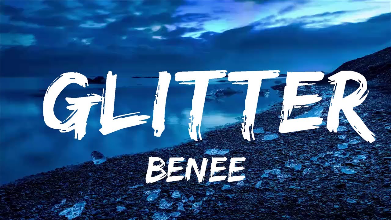 Benee Glitter (Lyrics) Music one for me YouTube