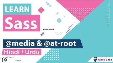Sass @media & @at-root Directives Tutorial in Hindi / Urdu