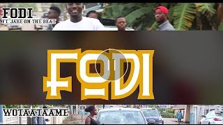 Officialvideofodi Ftjake On Da Beatzwotaataame-Prodbytosman