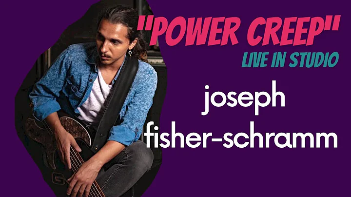 JOSEPH FISHER-SCHRAMM - Power Creep at Studio 551 ...