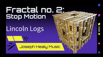 Fractal no. 2 (Stop Motion - Lincoln Logs Construction Music Video)