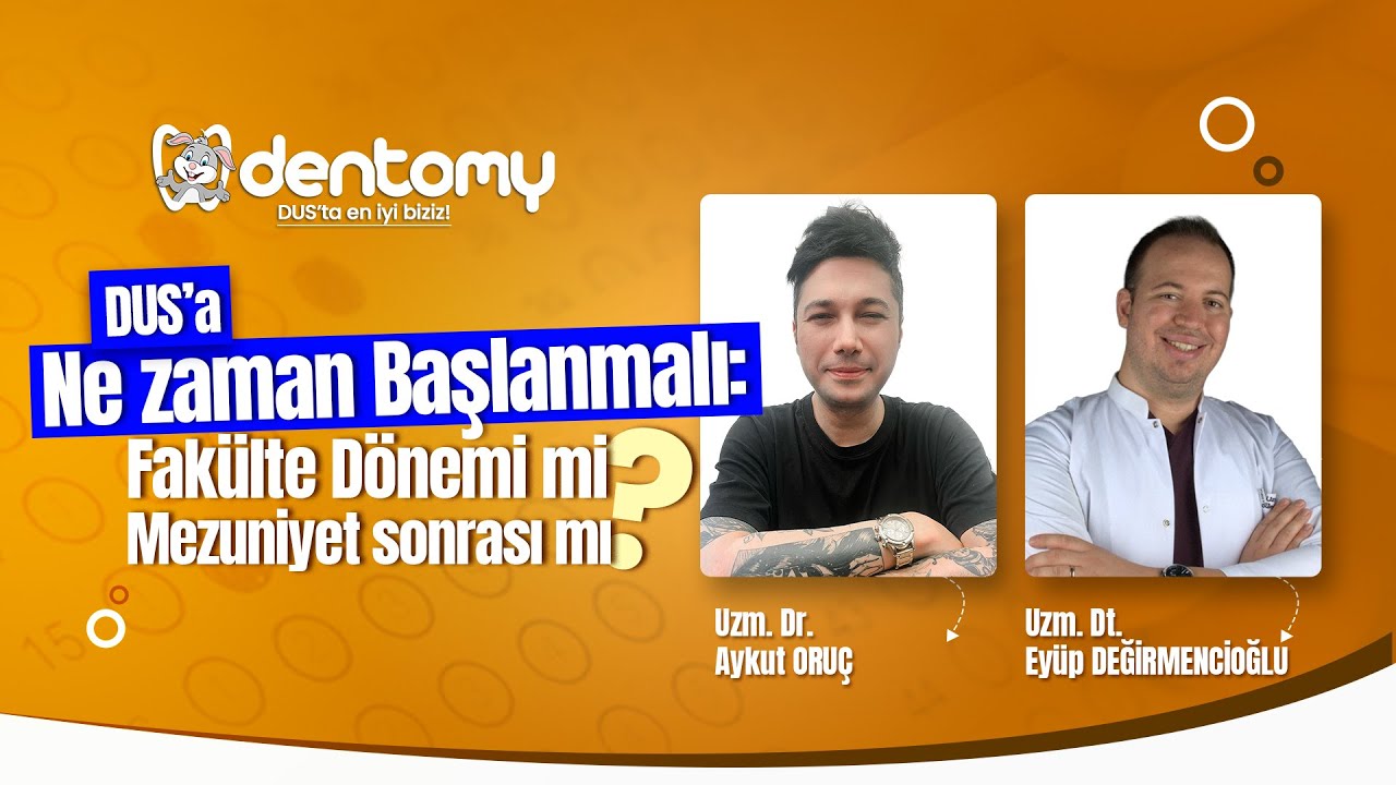 DUS'a Ne Zaman Başlamalıyız ?