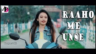 Rahome Unsenew Hindi Cover Video Songnarayan Dahit 2020