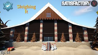 Pixel Perfect E61 - Returning to Santas Workshop - Satisfactory
