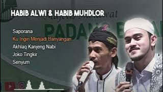 Kumpulan Sholawat Habib Alwi Feat Habib Muhdlor