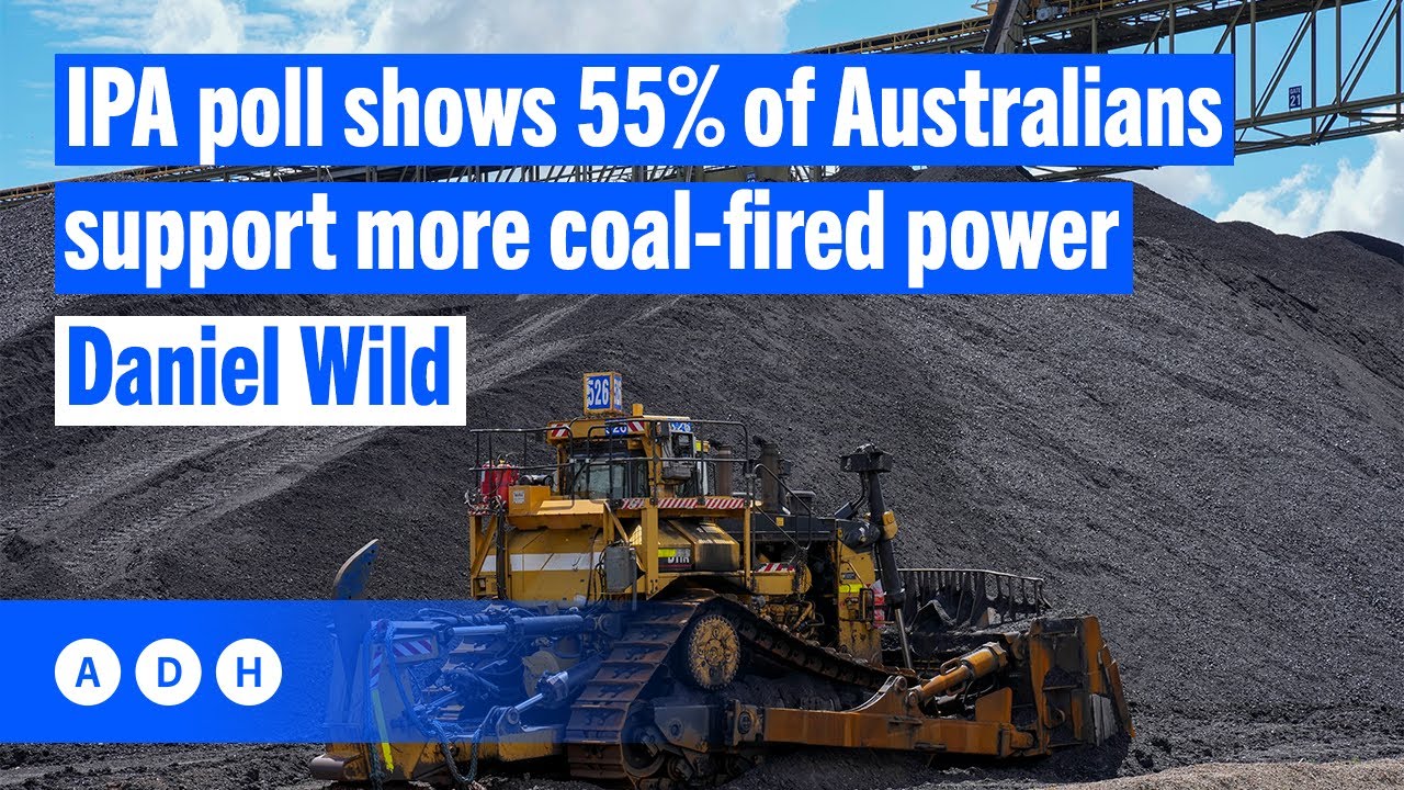 Exclusive: new IPA poll shows 55% of Australians support more coal-fired power | Alan Jones