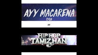 Tyga - Ayy Macarena  | Imanbak Remix | Hiphop Tamizha | DjHarrychennai Resimi