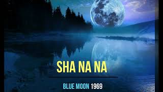 Sha Na Na - Blue Moon 1969