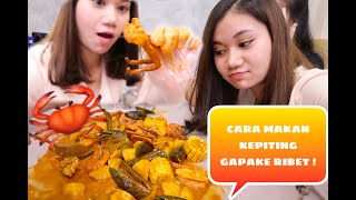 CARA MUDAH MAKAN KEPITING? TERNYATA BEGINI CARANYA!