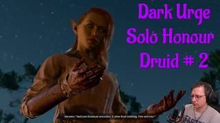 Baldurs Gate 3 - Dark Urge Druid solo honour, part 2 - Sazza, Zentharim, Underdark, Arcane Tower
