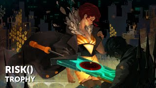 Transistor – RISK() Trophy Guide