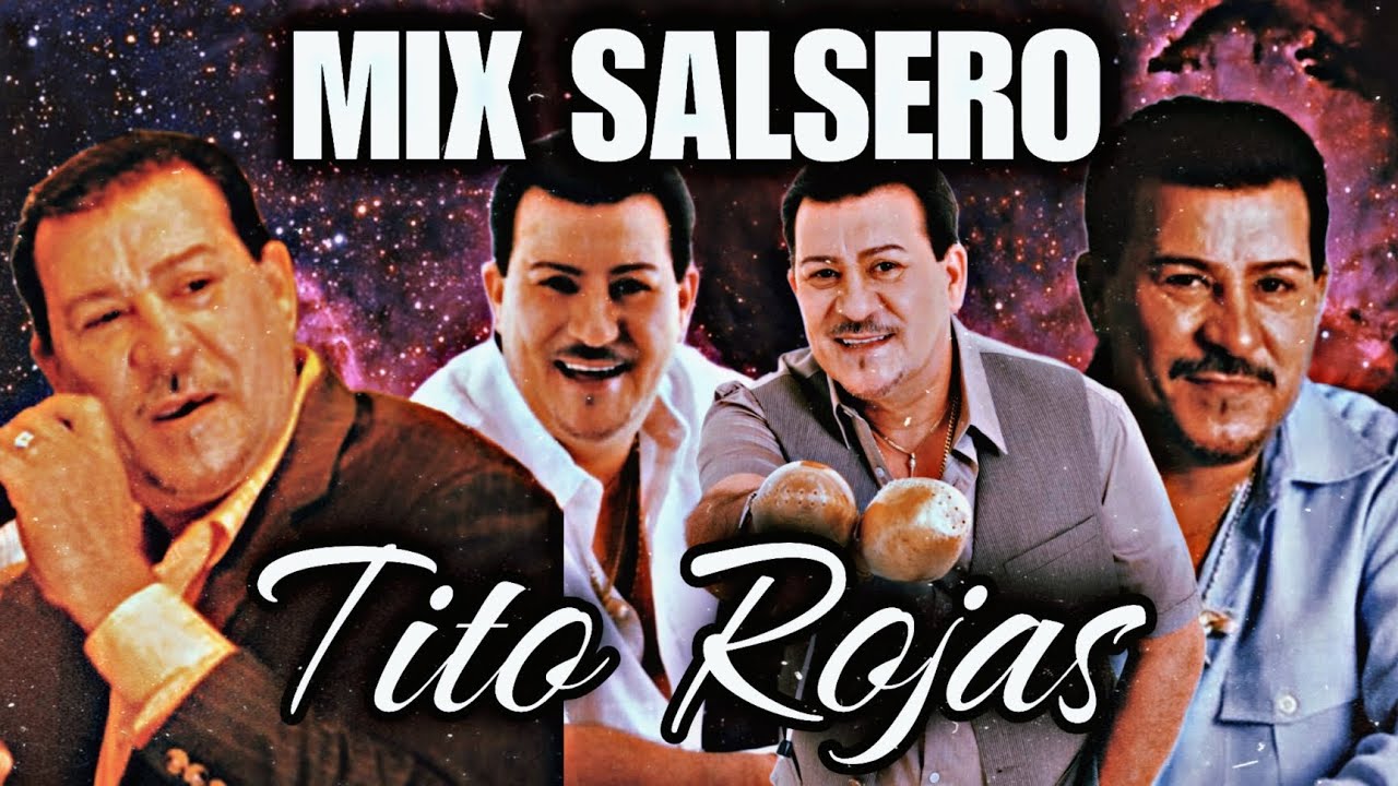 TITO ROJAS l Salsa De Antes l Súper Mix l Salsa Del Recuerdo I MIX