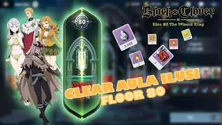 Hall of illusions stage 80 || Black Clover Mobile