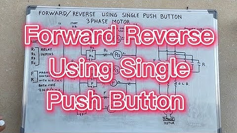 Forward Reverse Using Single Push Button