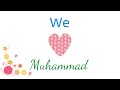 We love muhammad  children nasheed  rahmah muslim homeschool