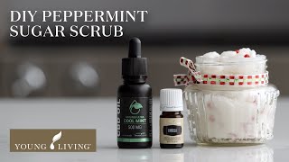 DIY Peppermint Sugar Scrub | Young Living Essential Oils