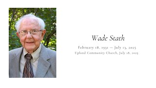 Wade Stath Celebration of Life