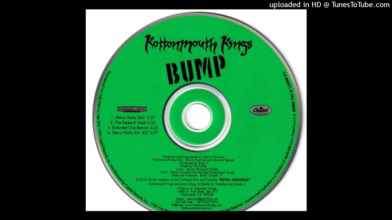 Kottonmouth Kings- Bump (Extended Club Remix) - YouTube