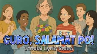 Guro, Salamat Po! - Official Lyric Video