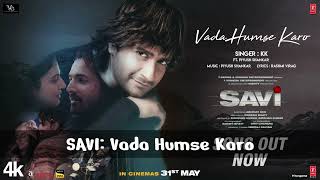 Vada Humse Karo Lofi Songs| Savi New Movie All Hits Songs | वादा हमसे करो लोफी सोंग By Savi Movie