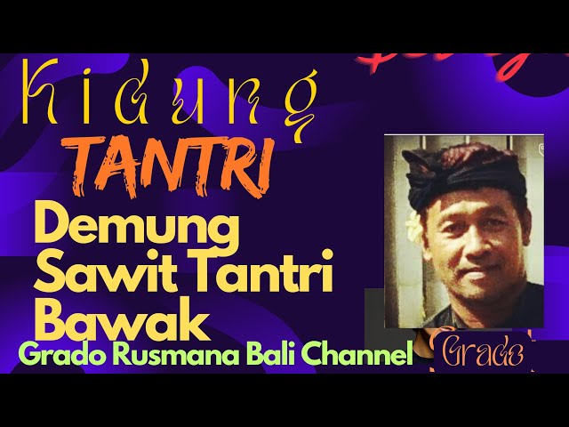 KIDUNG PITRA YADNYA - DEMUNG SAWIT BAWAK (RIKALA NGANGGET DON BINGIN )by W Grado @grbc19 class=