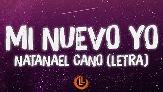 Natanael Cano - Mi Nuevo Yo (Letra/Lyrics)