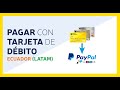 Cómo pagar con PayPal | Asociar tarjeta de débito | Bloquear comercios