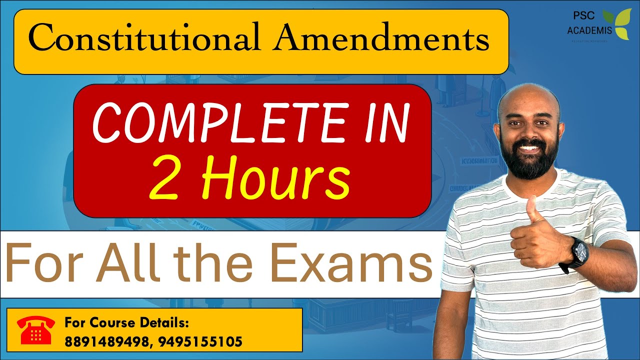 Constitutional Amendments - ഭരണഘടന ഭേദഗതികൾ : Indian Constitution #psc #keralapsc