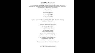 Silent Key Ceremony for Steven A. Weisberg [KJ4KKD]