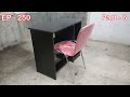 Office tables  study tables  ep250  part6  sri maari furnitures  smf furniture  furniture