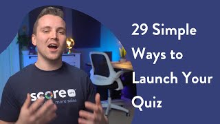 29 Simple Ways to Launch Your Quiz Lead Magnet screenshot 5